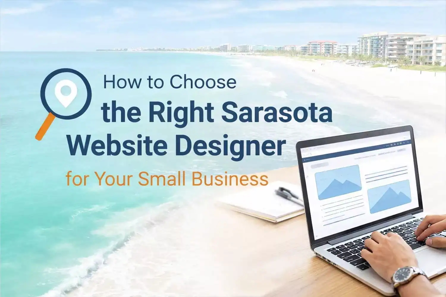 How to Choose the Right Sarasota Website Designer